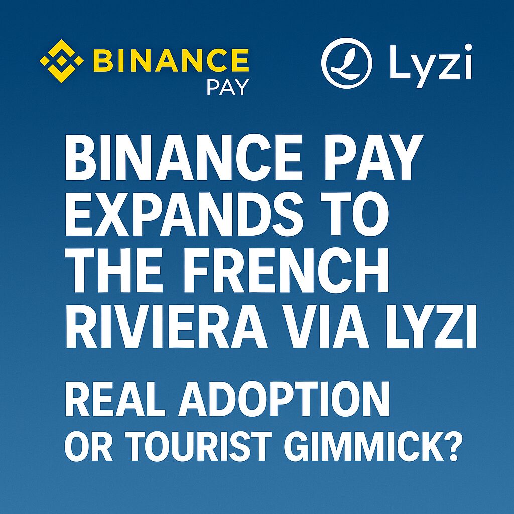 Binance Pay Expands to the French Riviera via Lyzi — Real Adoption or  Tourist Gimmick? | RatEx42